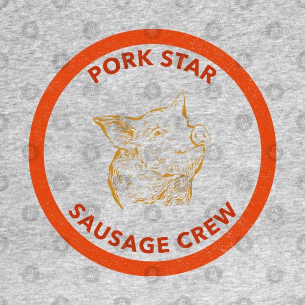 Pork Star - Sausage Crew by All About Nerds